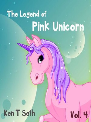 cover image of The Legend of the Pink Unicorn 4
